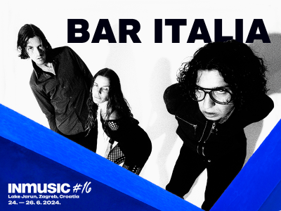 Bar Italia are the latest addition to the INmusic festival #16 line up!