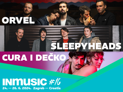 Orvel, Sleepyheads i cura i dečko nova su domaća imena INmusic festivala #16!