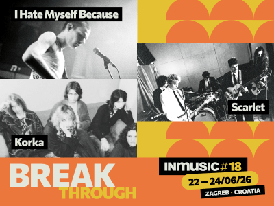 Poznati pobjednici INmusic Breakthrough natječaja - Na INmusic festival #18 stižu Korka, Scarlet i I Hate Myself Because!
